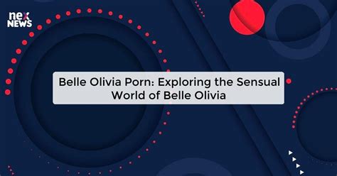 belle olivia porn|Watch 53 Free belle olivia Porn & Sex Videos